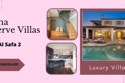 Sobha Reserve Villas At Wadi Al Safa 2-A Luxurious Haven