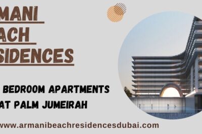 Armani Beach Residences At Palm Jumeirah In Dubai – Convenience Meets Luxury